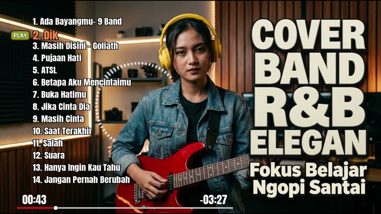 COVER BAND R&B ELEGAN - Fokus Belajar Ngopi Santai (Ada Bayangmu, Dik)