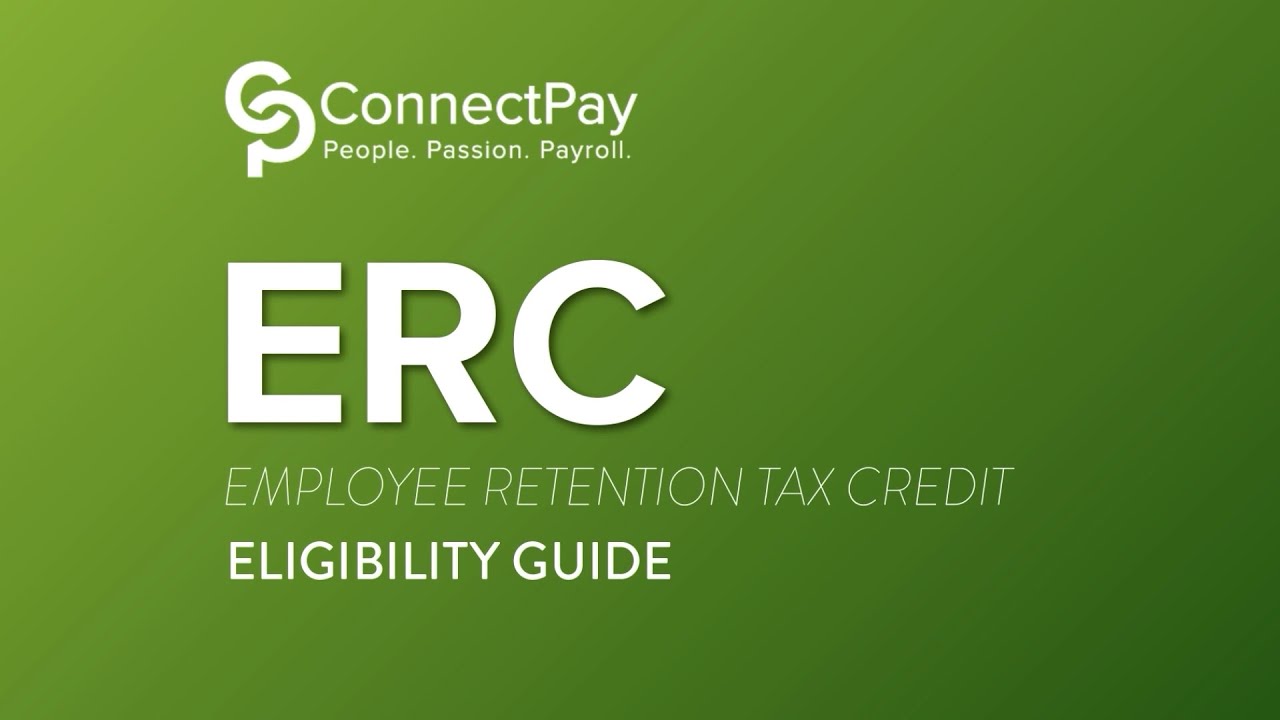 Web Class: ERC: The Employee Retention Tax Credit Eligibility Guide 2022 Update
