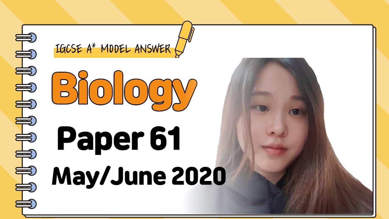 Биология IGCSE, экзаменационная работа №61 — май/июнь 2020 г. — 0610/61/MJ/20 РЕШЕНО
