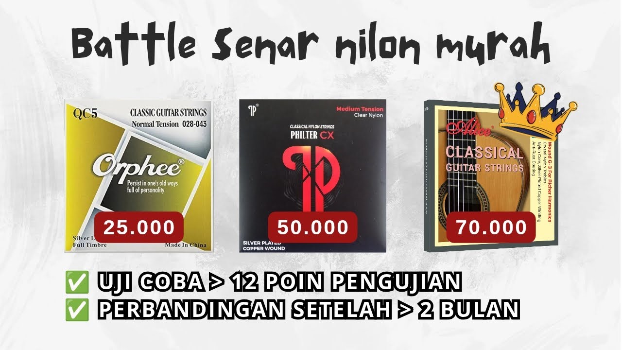 Perbandingan 3 senar nilon murah terbaik? Orphee QC5 vs Philter CX5 vs Alice AC136 normal tension