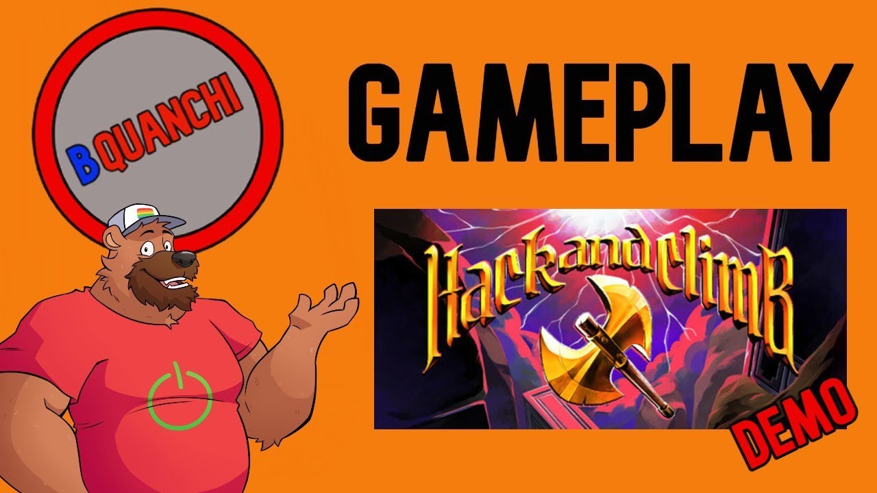 Hack and Climb - Demo [BQuanchi Gameplay]