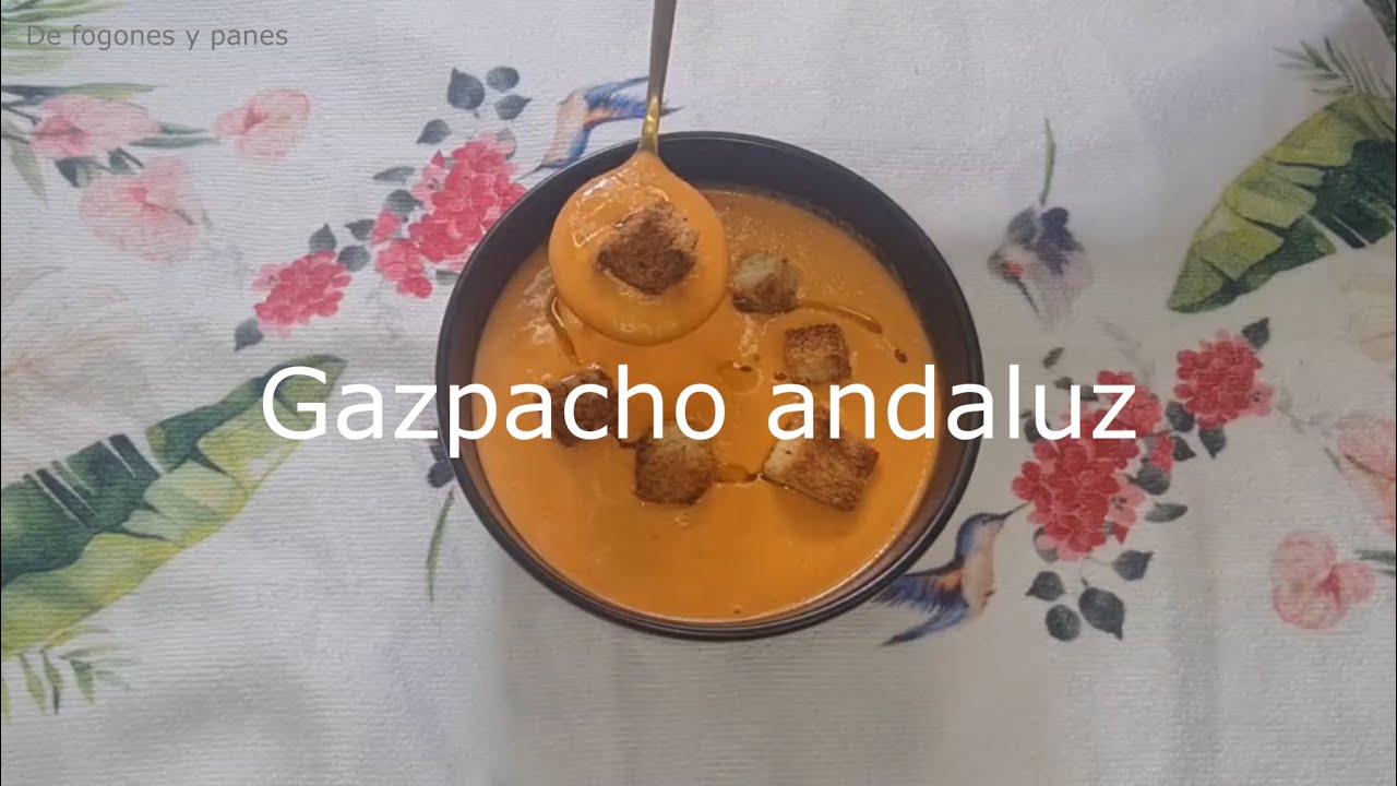 Gazpacho andaluz, la receta original de mi abuela materna