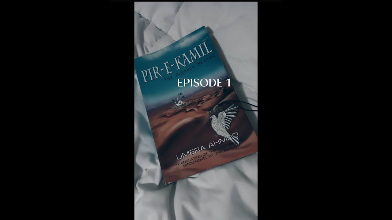Peer-e-kamil by Umera Ahmed|Epi 1 complete text urdu novel in roman english #peerekamil #booktok 