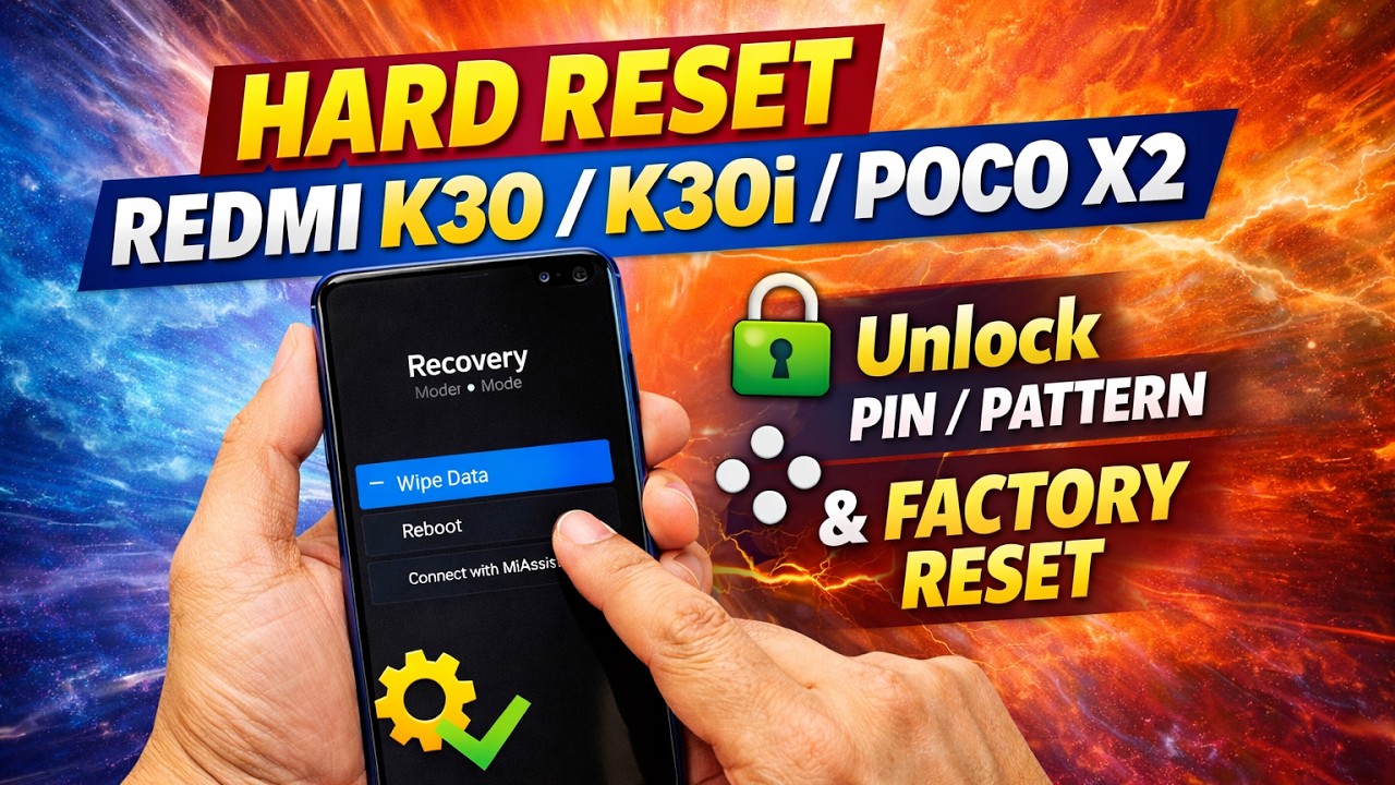 Hard Reset Redmi K30/ K30i/ Poco X2/  Unlock Pin/ Pattern & Factory Reset