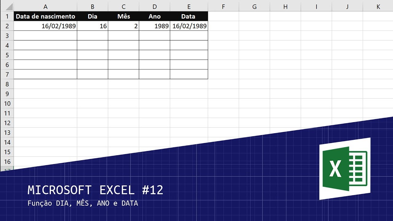 Microsoft Excel #12 - Fun&ccedil;&atilde;o DIA, M&Ecirc;S, ANO e DATA