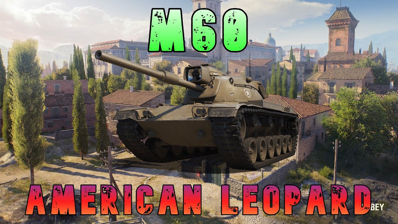 M60 American Leopard ll Wot Console - World of Tanks Modern Armor
