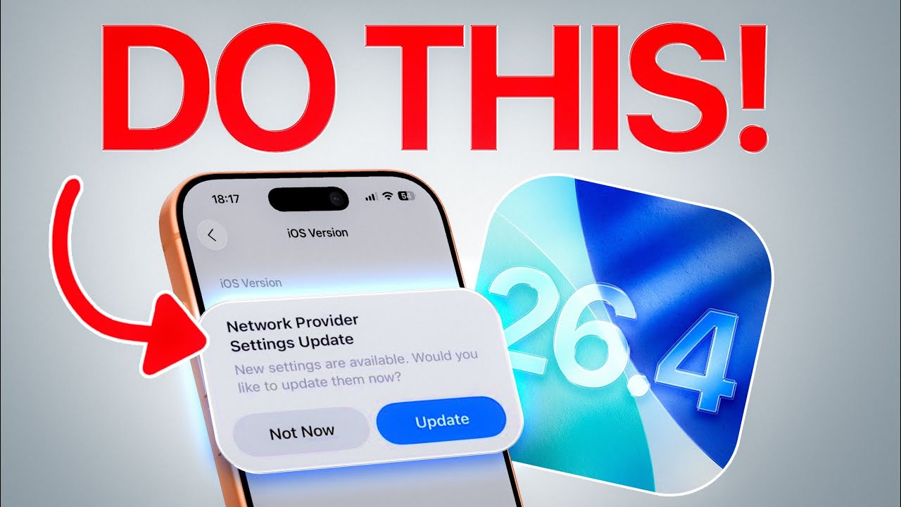 iOS 26.4 is OUT - Do This IMMEDIATELY After You Update!