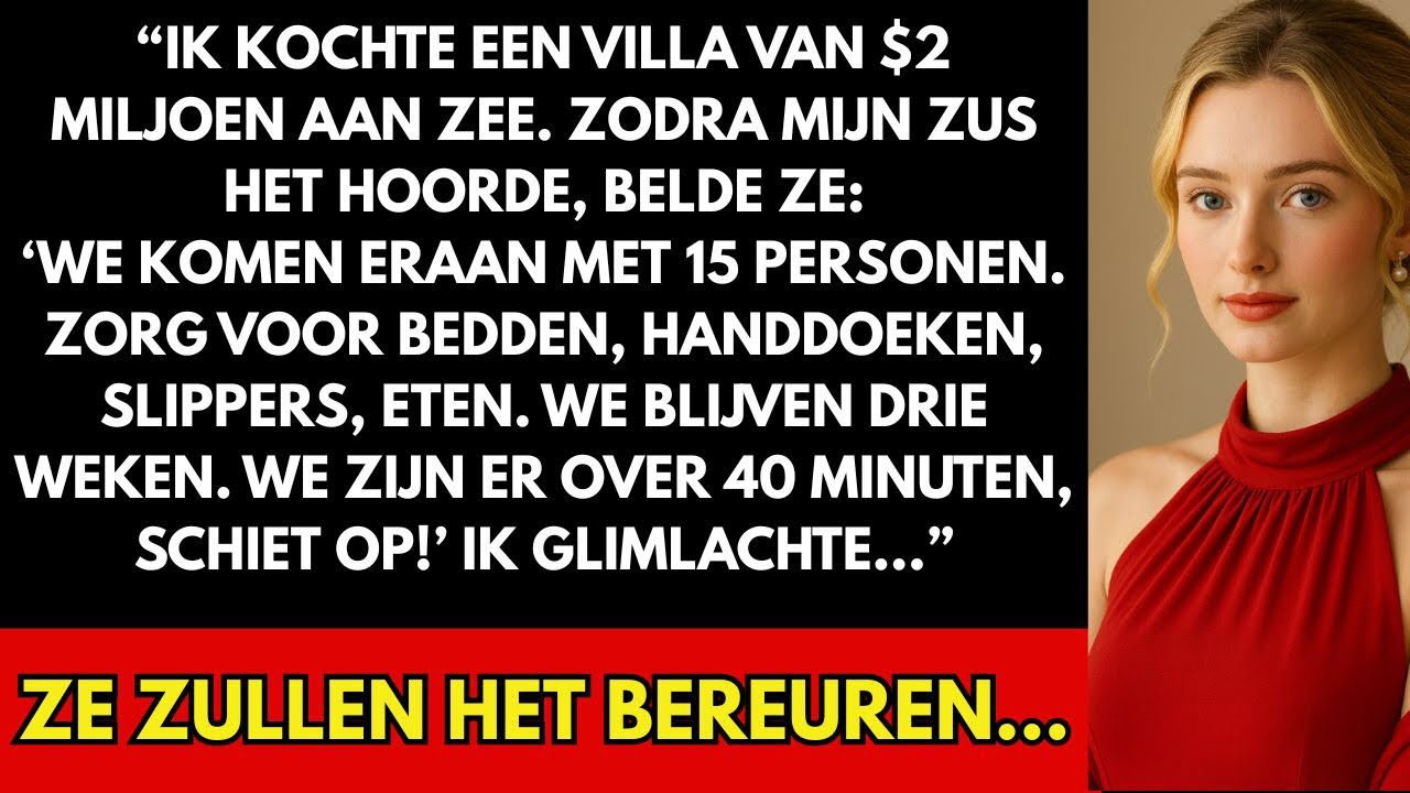 Mijn zus dacht dat ze zomaar mijn villa kon binnenvallen… tot ik haar een lesje leerde!
