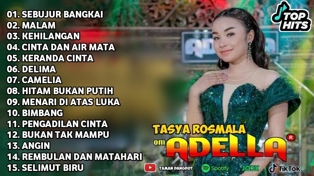 TASYA ROSMALA ~ SEBUJUR BANGKAI - MALAM - OM ADELLA FULL ALBUM TERBARU 2025