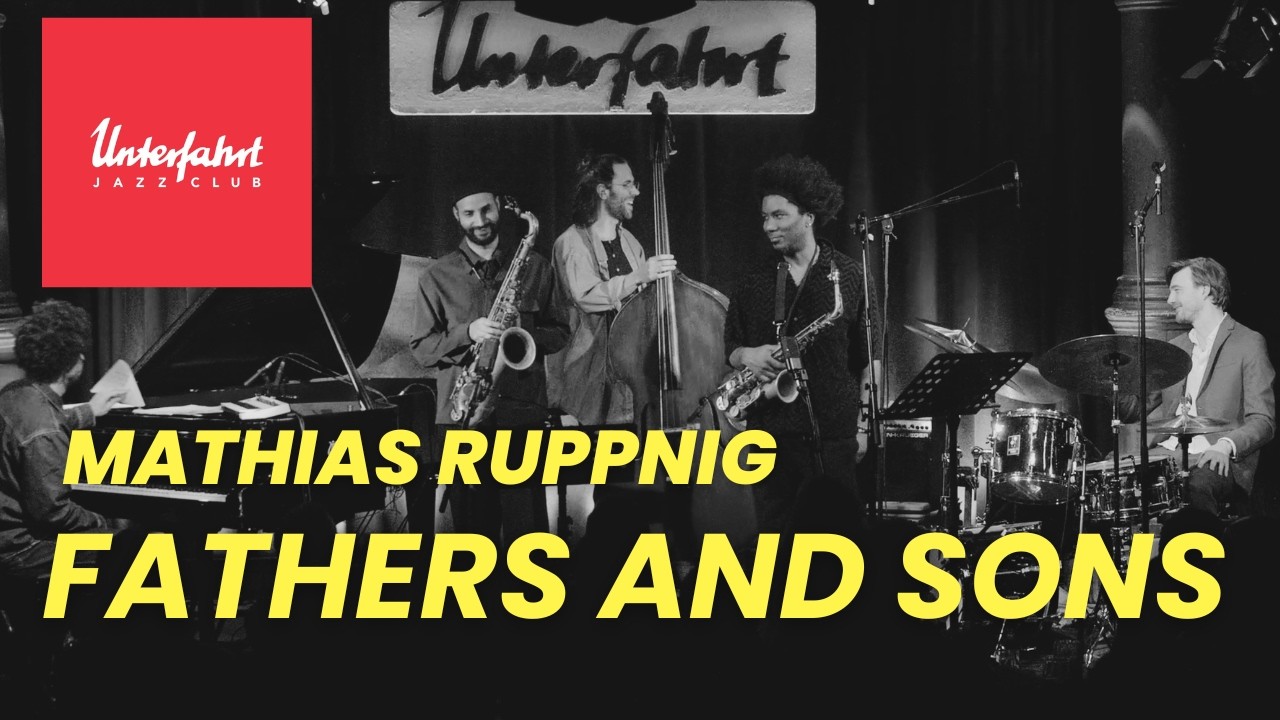 Fathers and Sons (Mathias Ruppnig FOAM) - Live at Jazzclub Unterfahrt Munich