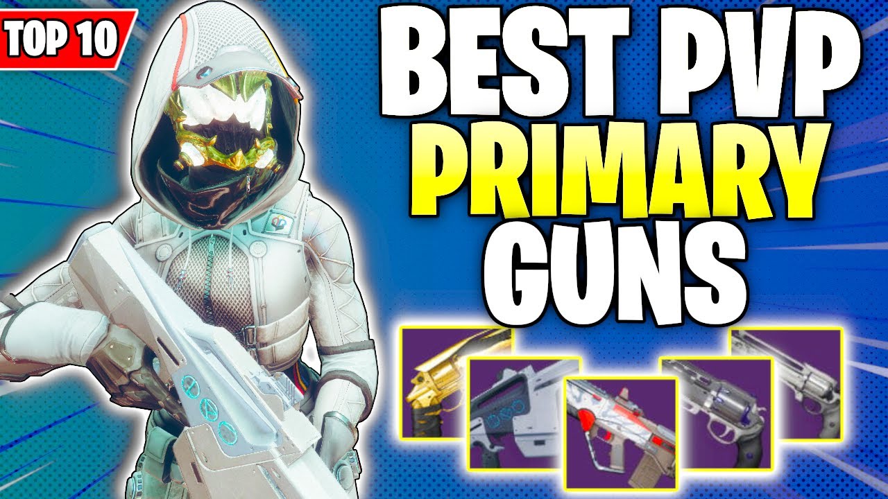 The 10 BEST Legendary Primary Weapons For PvP (God Rolls) | Destiny 2