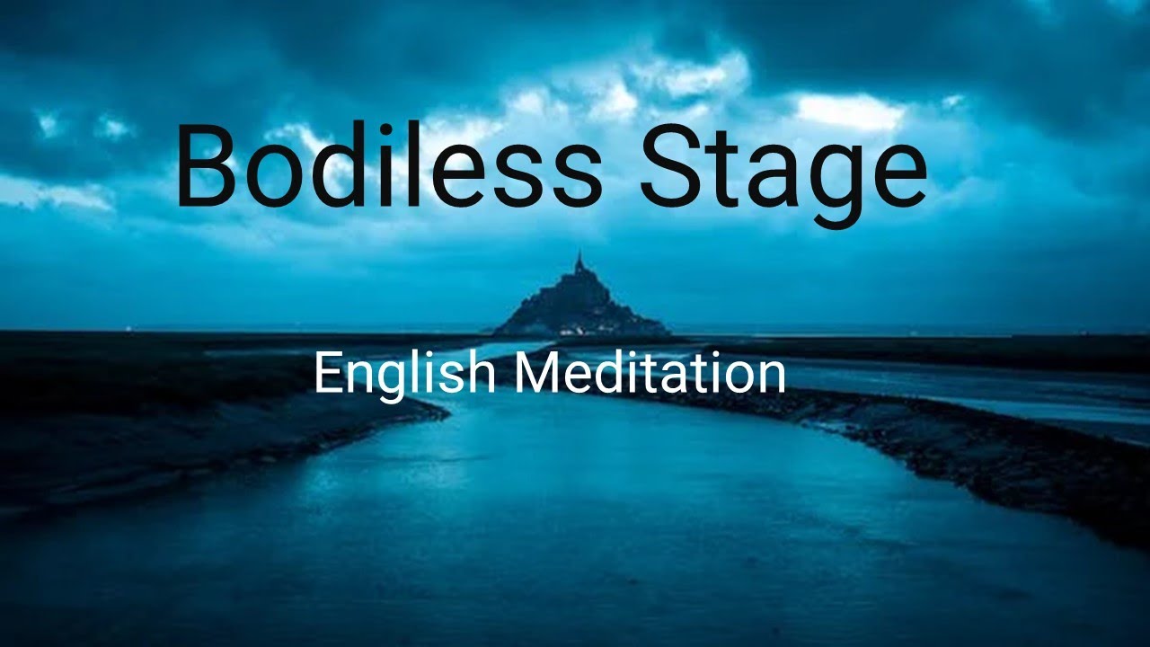 The Brahma Kumaris Rajayoga Meditation commentary on Bodiless Stage by Sister Tina