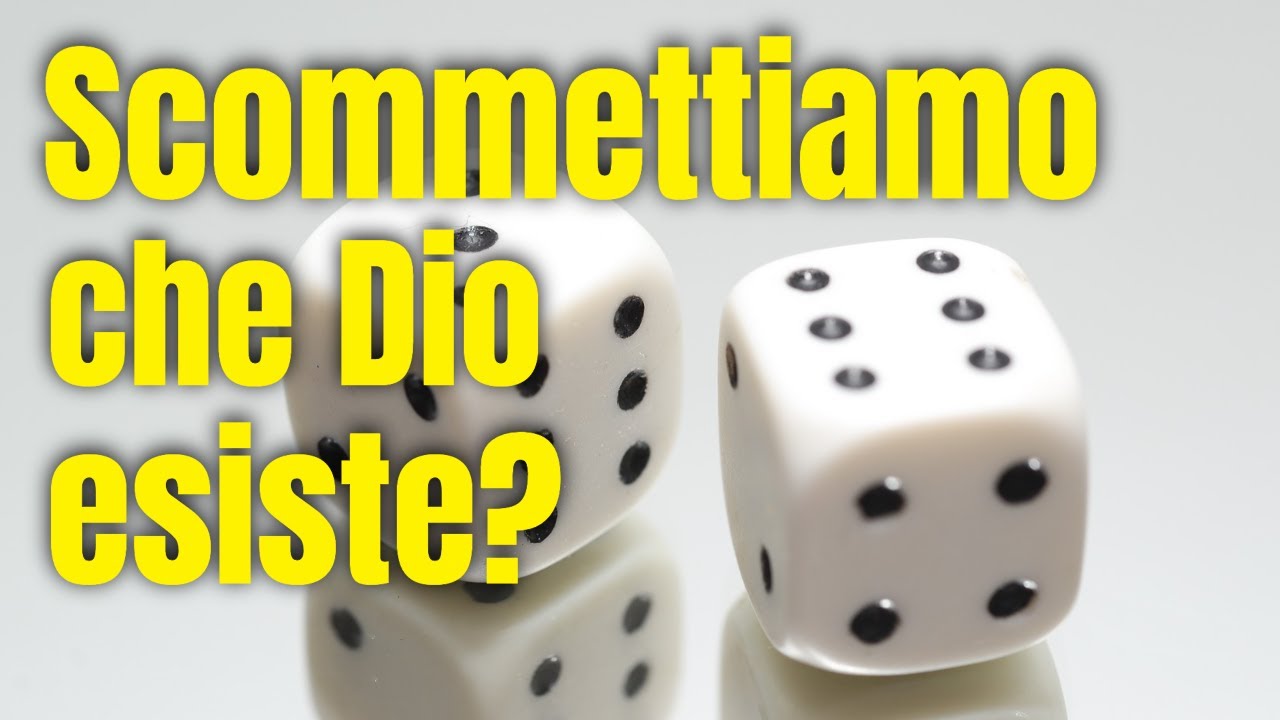 Perché la scommessa di Pascal funziona (e come)