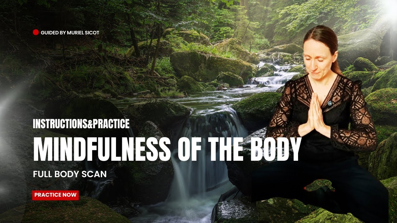 Mindfulness of the body: practice