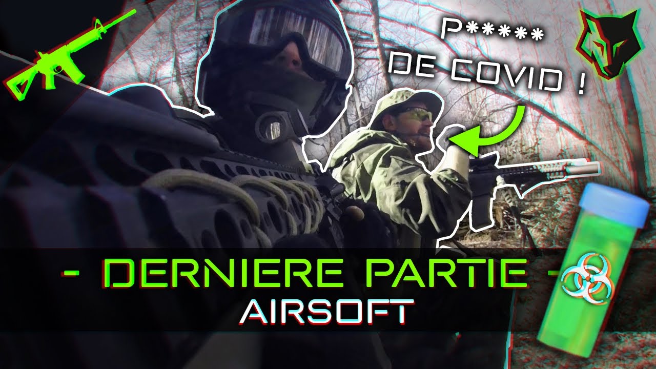 La DERNIÈRE partie d'airsoft avant le confinement...