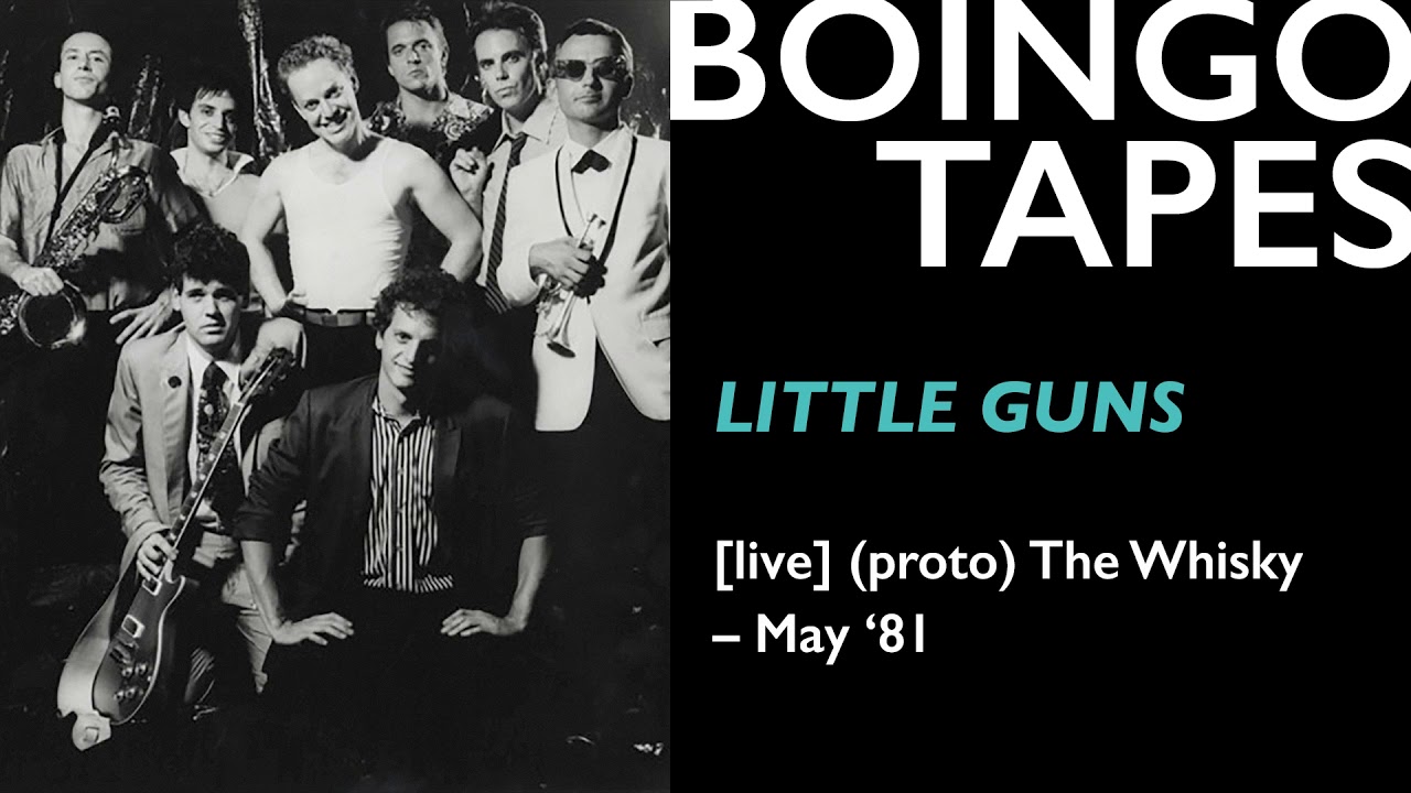 Little Guns (Live - Proto 1) – Oingo Boingo | The Whisky May 1981
