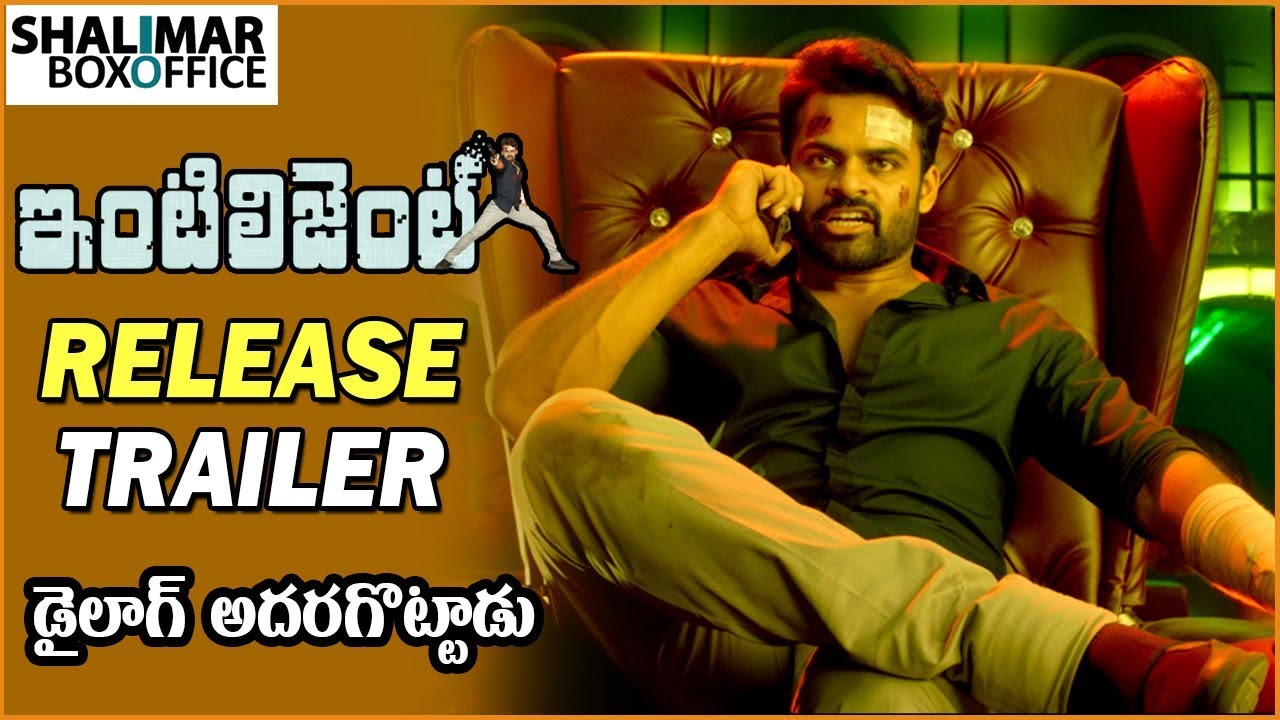 Intelligent Movie Release Trailer || Sai Dharam Tej, Lavanya Tripathi || Shalimar Film Express
