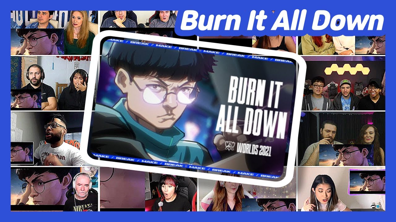 Burn It All Down (ft. PVRIS) | Worlds 2021 - League of Legends REACTION MASHUP