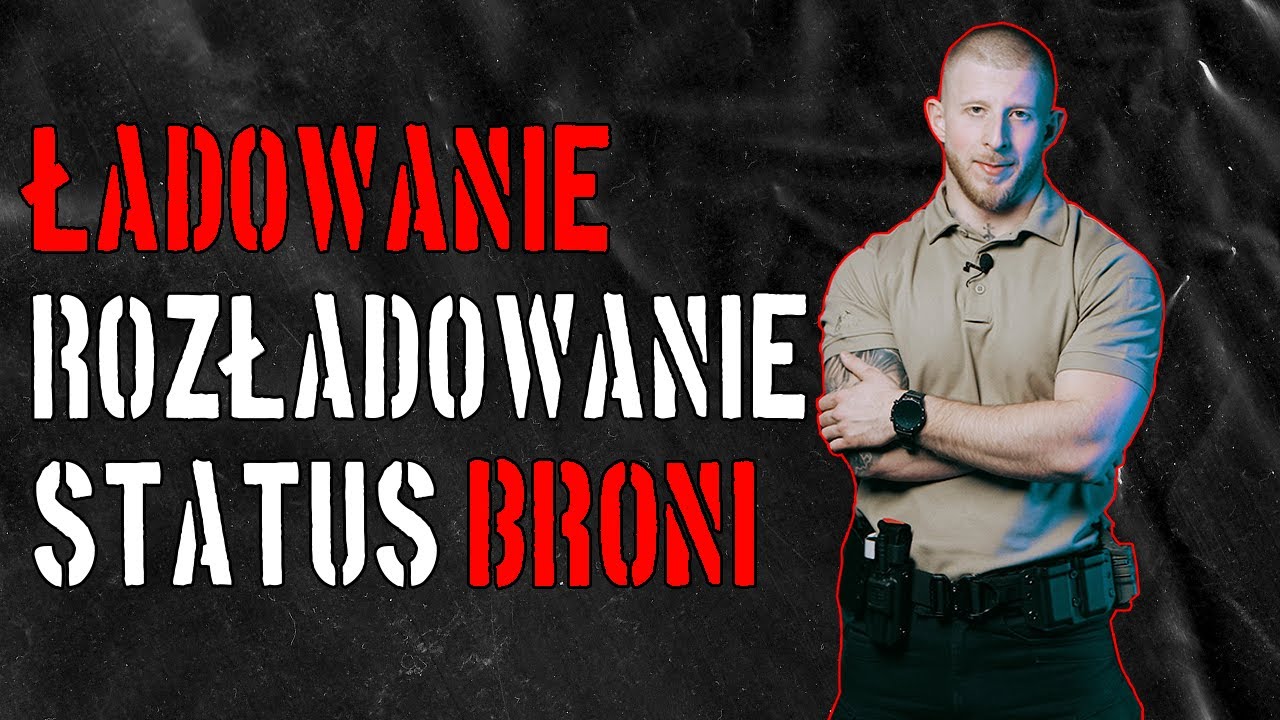 Podstawy strzelectwa #3 - Ładowanie, rozładowanie i status broni