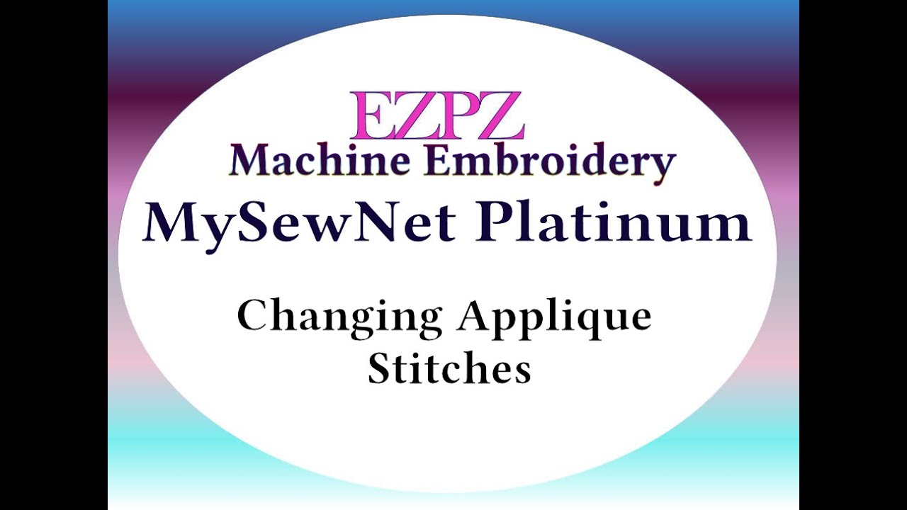 MySewNet Platinum_Changing Applique Stitches