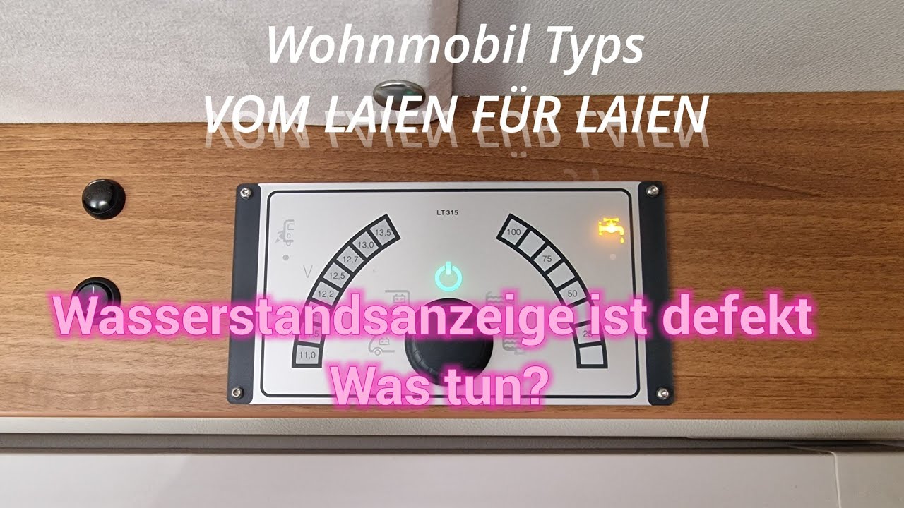 Wohnmobil Tips vom Laien für Laien Abwasseranzeige Abwassertank Reparatur #Rentner Thomas Schneider