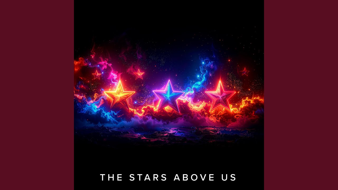 The Stars Above Us (AI Mix)
