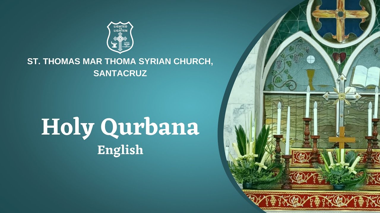 Holy Qurbana (English) [7:30 AM, 1 March 2026] - St. Thomas Mar Thoma Syrian Church, Santacruz