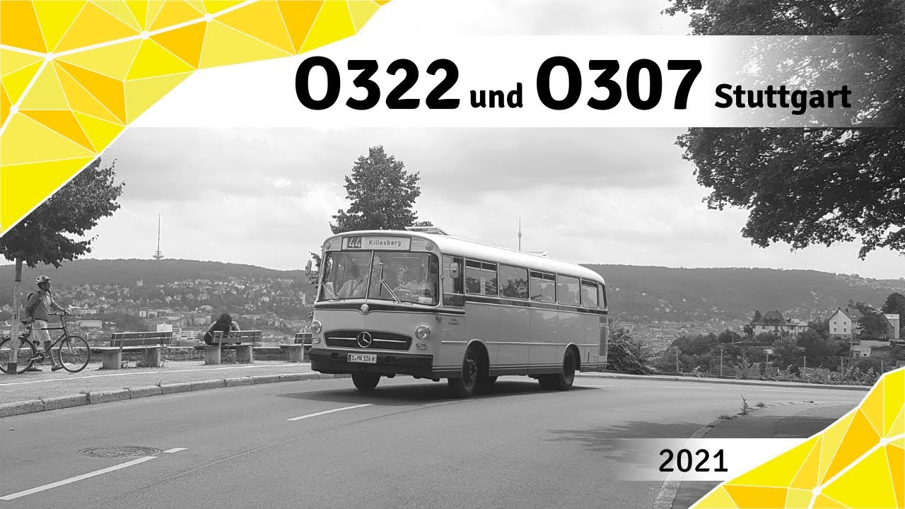 O322 and O307: Zwei außergewöhnliche Busse - Ein Nachruf | Stuttgart | 2021