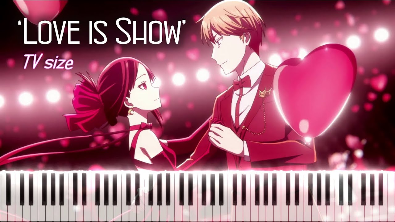 Kaguya-sama: The First Kiss That Never Ends OP - Love is Show (TV size) - Piano Tutorial