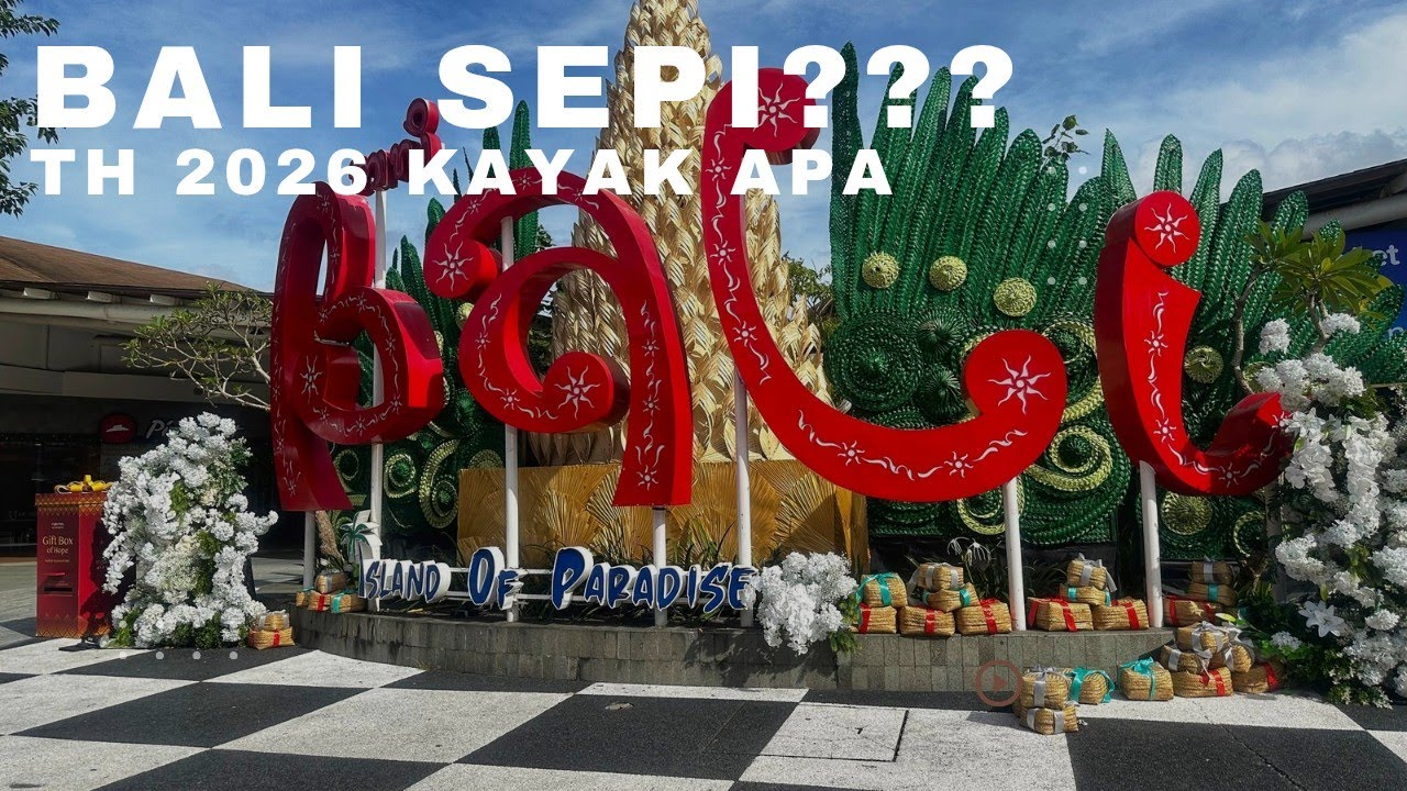 BALI BENERAN SEPI 2025??? 2026 GIMANA NTAR