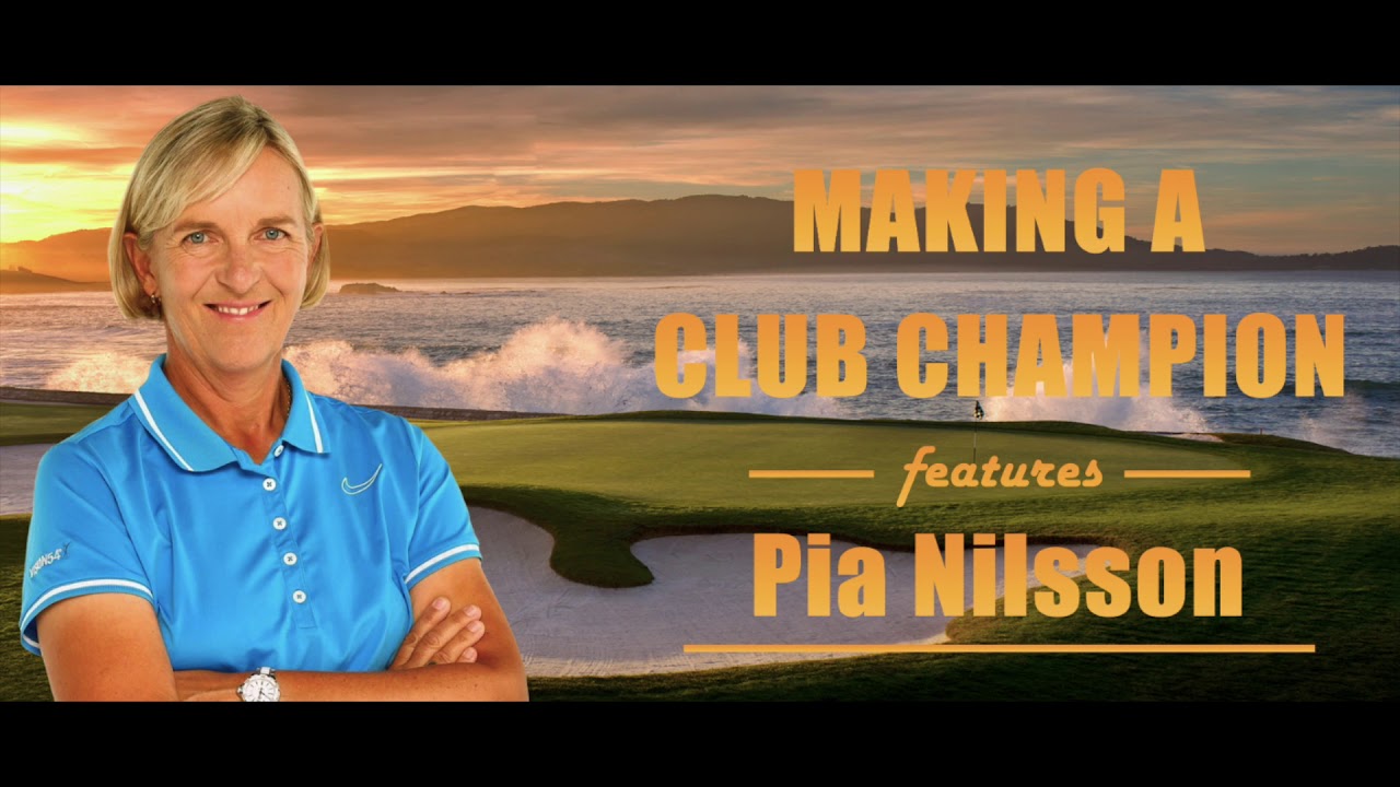 Ep 31: Pia Nilsson – How To Birdie Every Hole