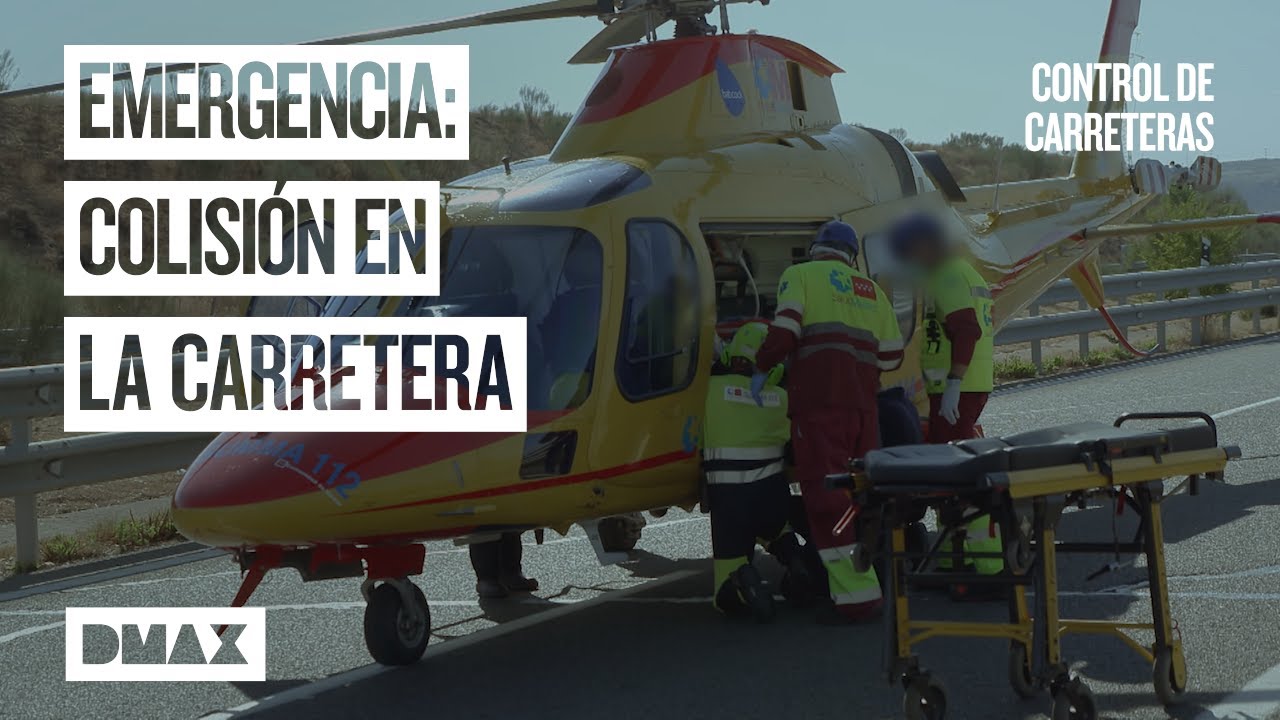 Así actuan cuerpos de seguridad,  sanitarios y bomberos en caso de accidente | Control de carreteras
