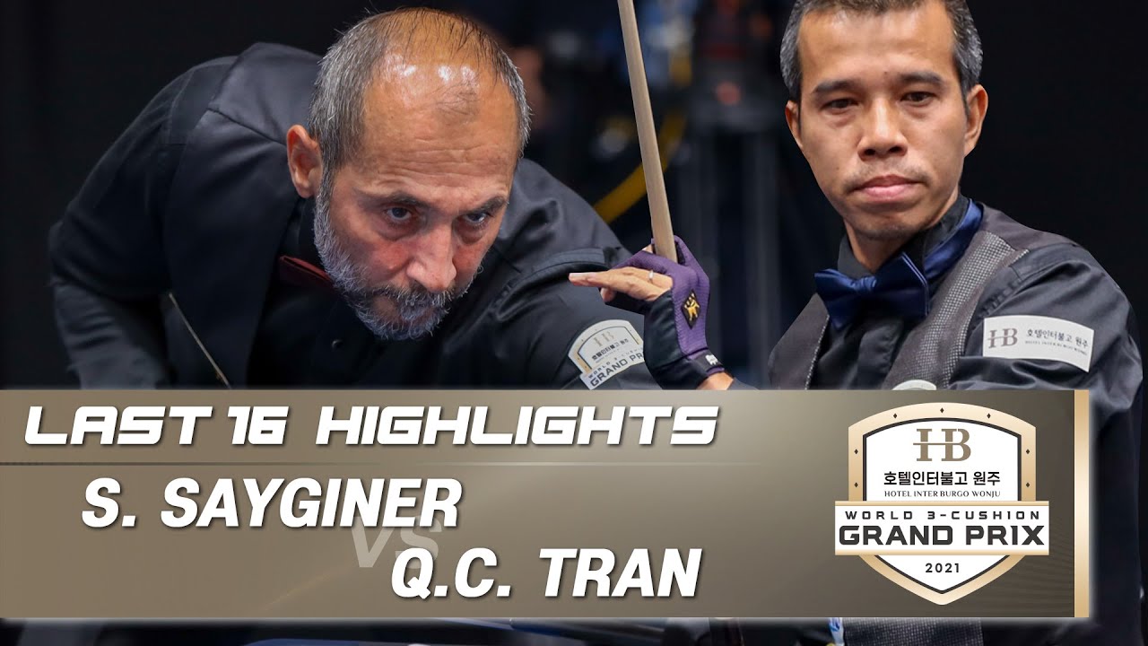 [Hotel Inter burgo Wonju W3GP 2021] Last 16 - Semih SAYGINER (TUR) vs TRẦN Quyết Chiến (VIE). H/L