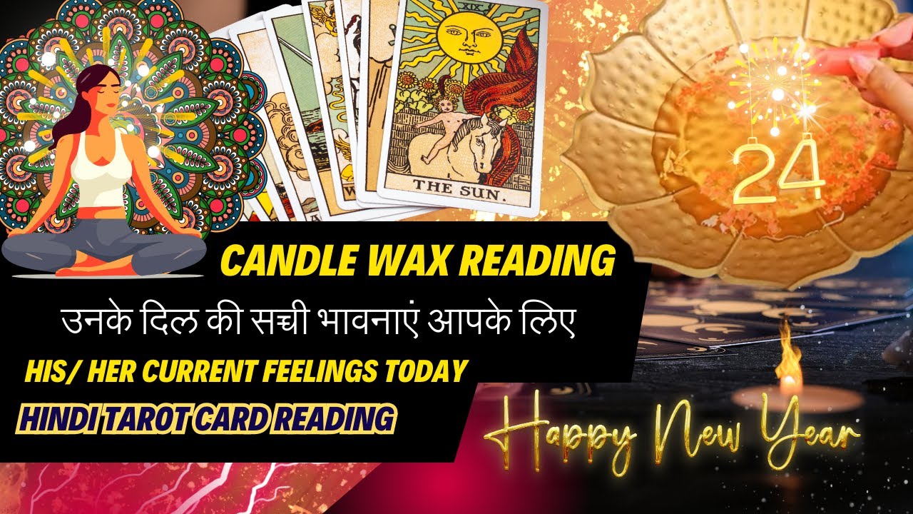 🕯️CANDLE WAX READING - उनके दिल की सच्ची भावनाएं आपके लिए | CURRENT FEELINGS |  | HINDI TAROT