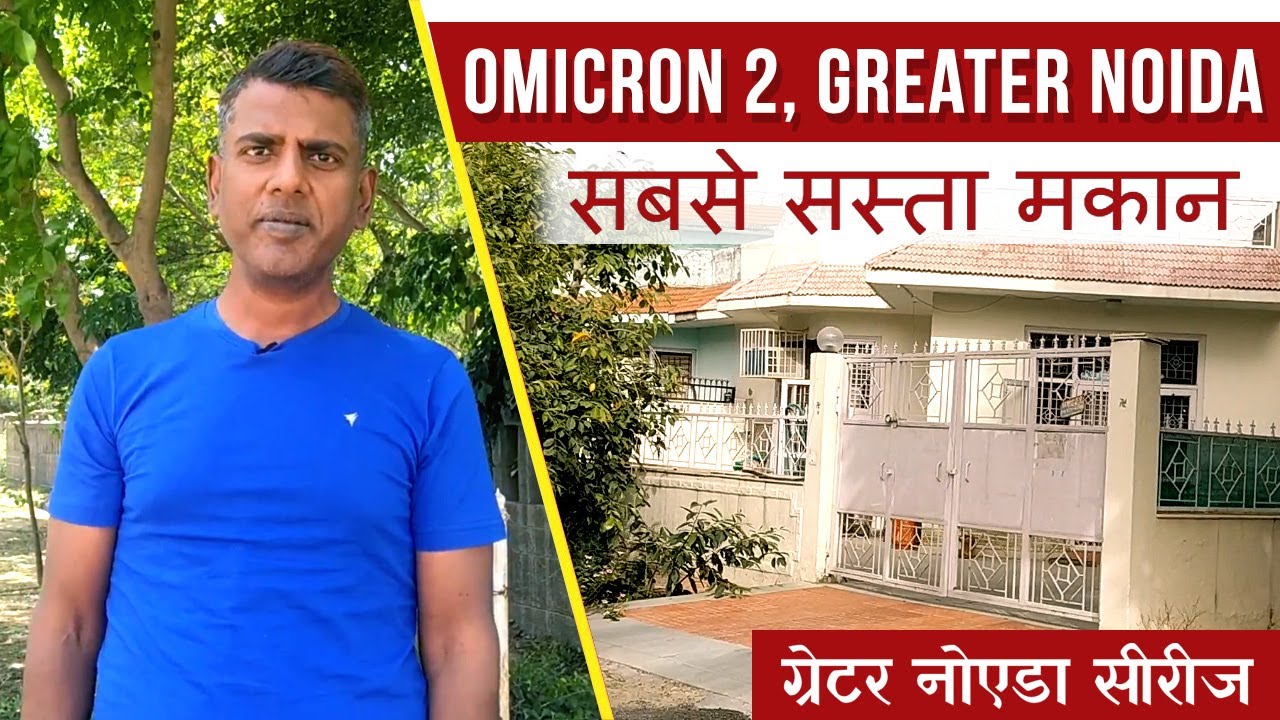 Omicron 2, Greater Noida 90, 120, 250 meter Independent House / Villas