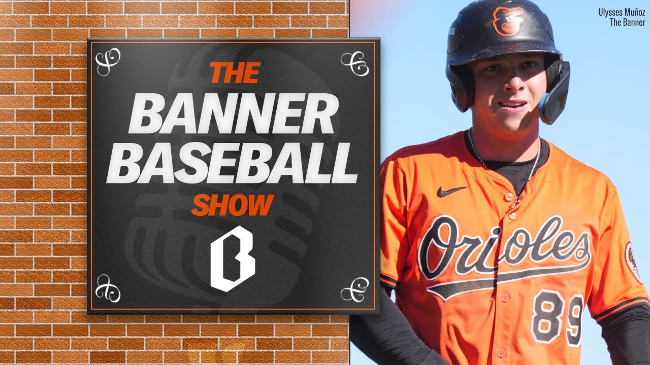 Narratives taking shape at Orioles spring training | Banner Baseball Show