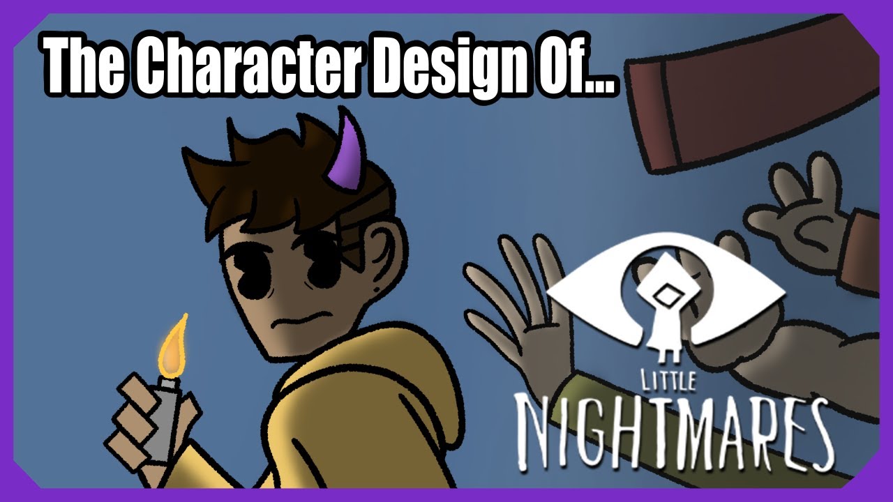 The Character Design of: Little Nightmares