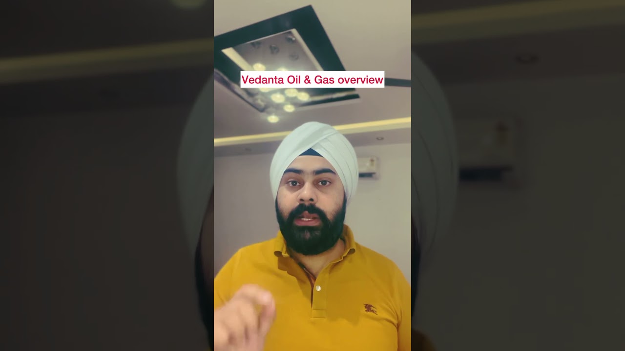 Vedanta Oil & Gas overview