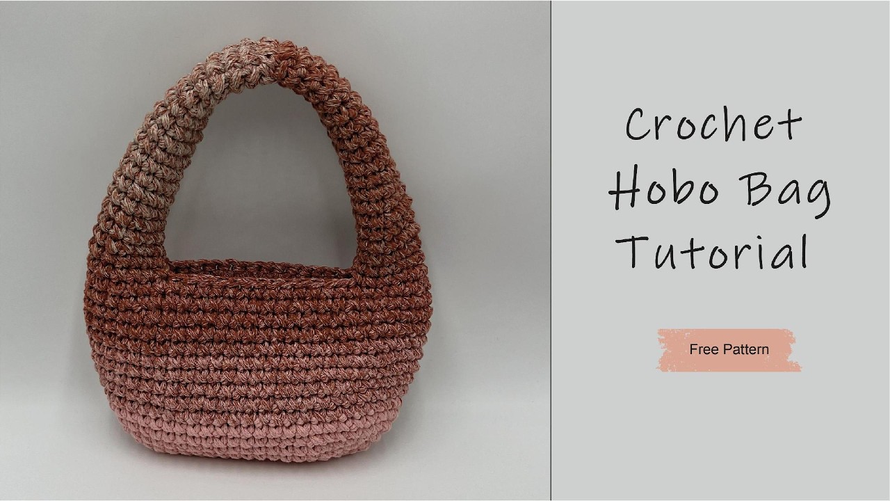 Trendy Crochet Hobo Bag Tutorial for Beginners
