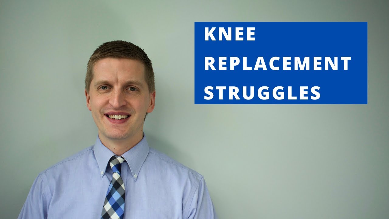Struggling with Knee Replacement Recovery