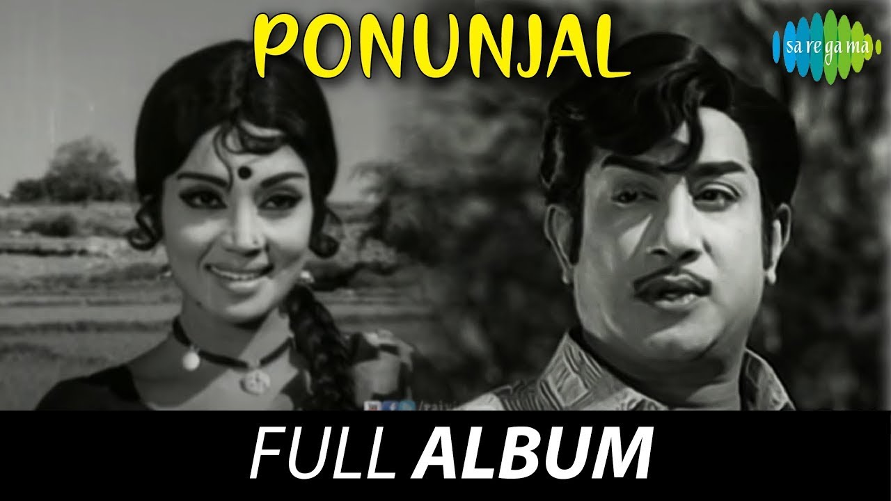 Ponunjal - Album | Aagaya Panthalile | Nalla Kaariyam | Sivaji Ganesan | M.S. Viswanathan