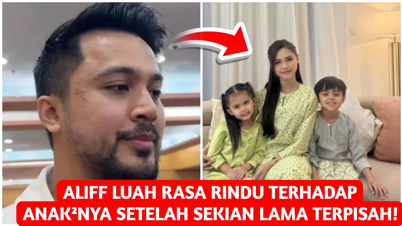 Setelah lama terpisah dengan anak ini luahan terkini Aliff Aziz.