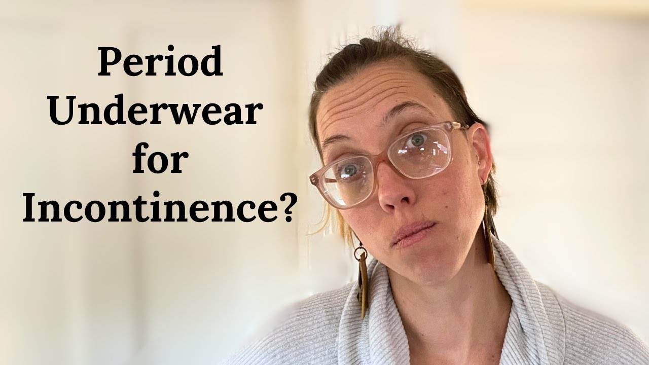 Does Period Underwear Work for Incontinence?