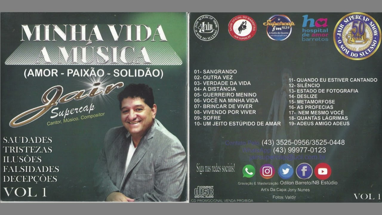 10 - UM JEITO ESTUPIDO DE AMAR - JAIR SUPERCAP | VOL 1 MINHA VIDA A MUSICA