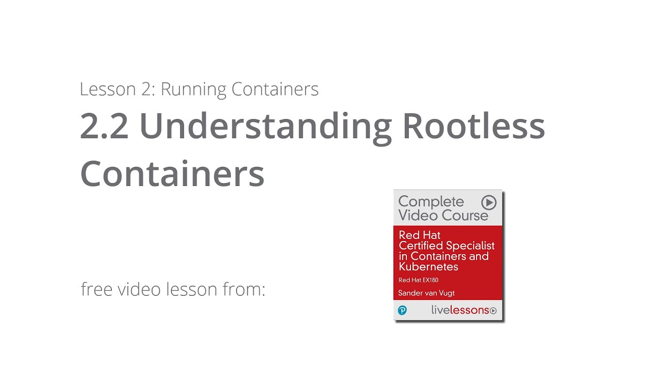 Understanding Rootless Containers