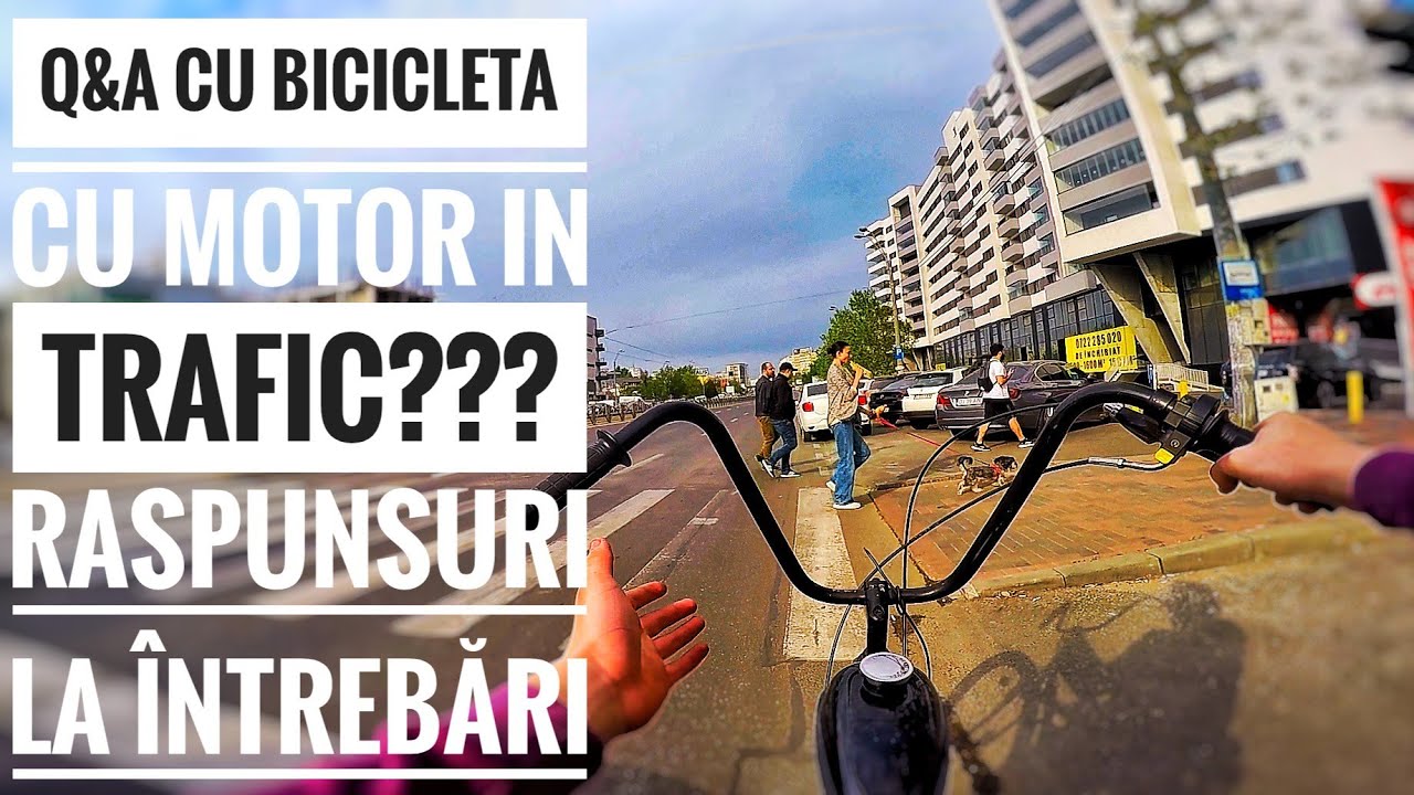 Răspunsuri la Intrebari COMUNE - Q&A cu Bicicleta cu MOTOR
