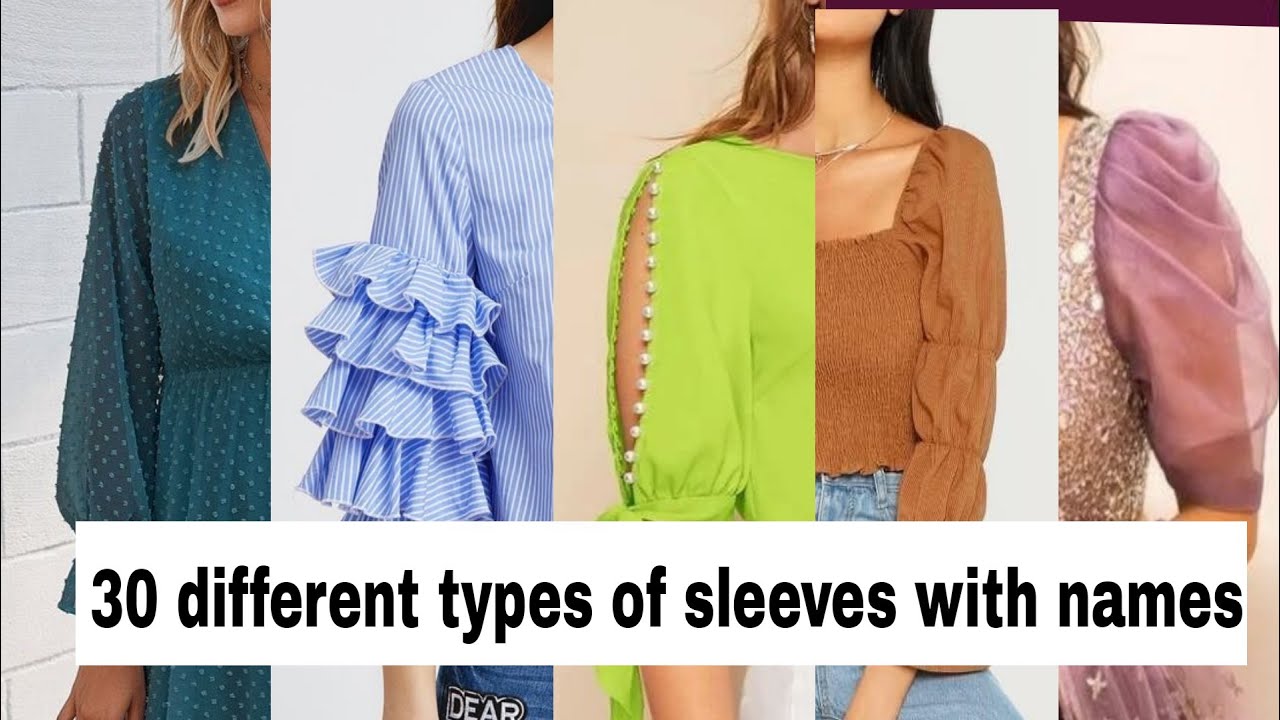 30 different types of sleeves with names