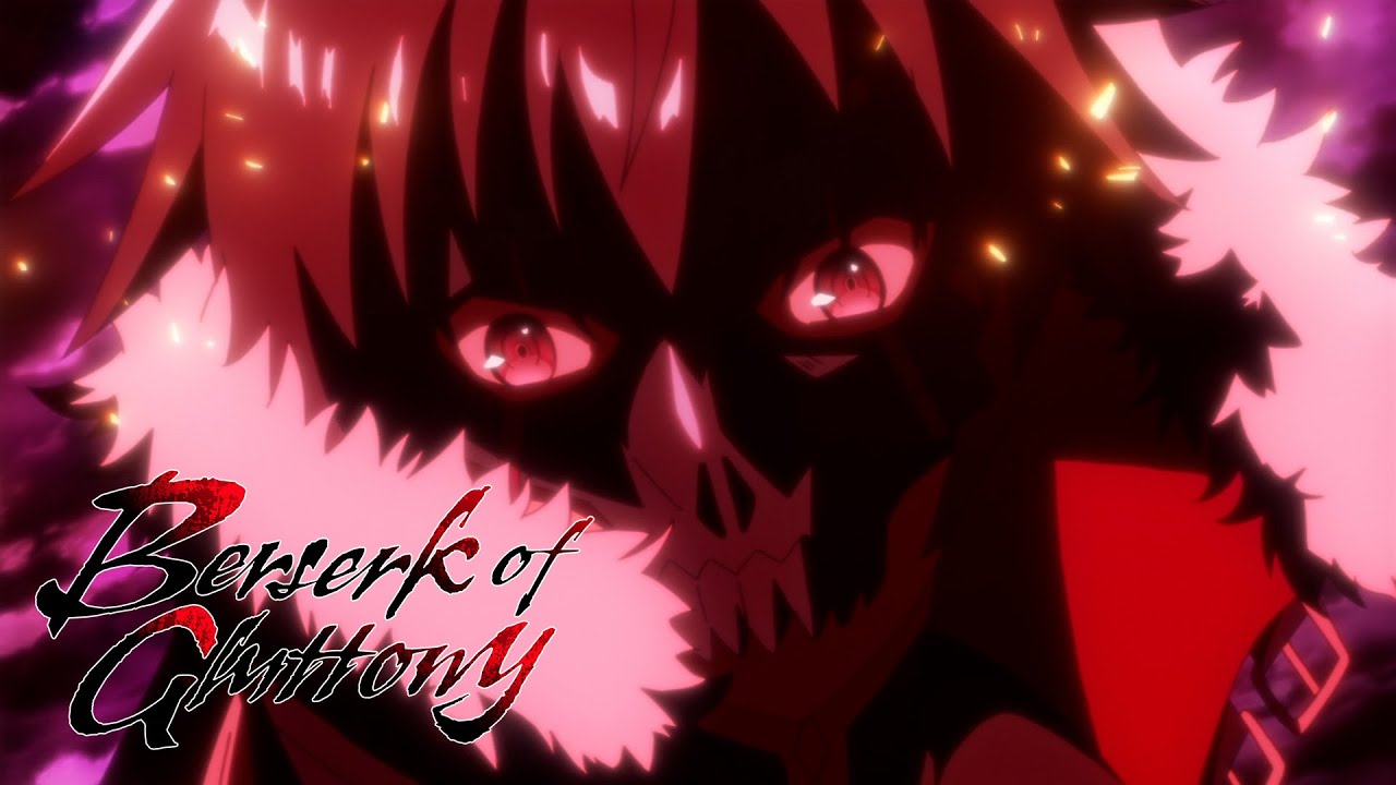 Berserk of Gluttony - Opening | Jekyll & Hyde