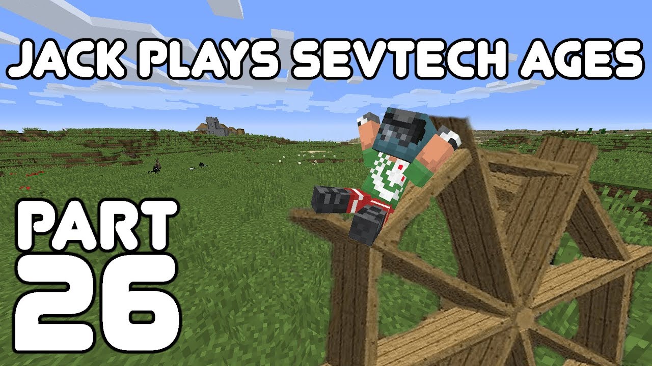 Fully Powered Jack! Jack plays Minecraft: SevTech Ages Part 26