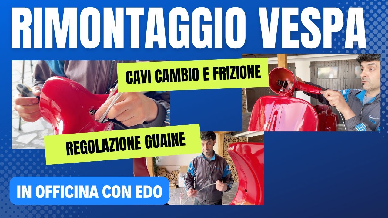 Vespa 50 N. cavi cambio e frizione